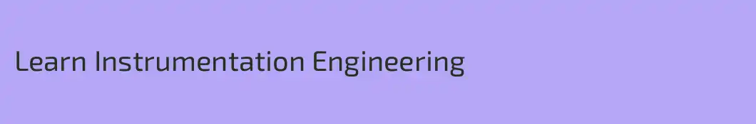 Learn Instrumentation Engineering